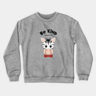 Be Kind Zebra_ Ephesians 4:32_ Zebra Wearing A Bow Tie Crewneck Sweatshirt